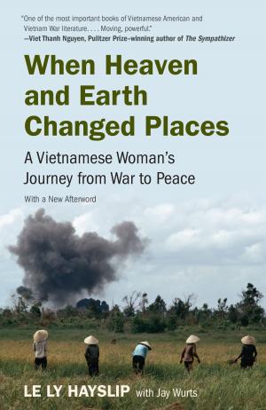 Cover of the book When Heaven and Earth Changed Places by Rebecca Harrington
