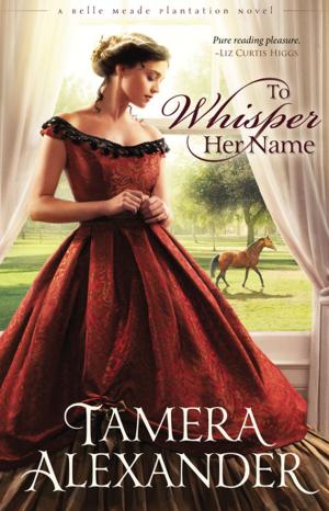 Cover of the book To Whisper Her Name by Rick McKinley