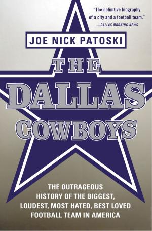 Cover of the book The Dallas Cowboys by Patrick Melton, Marcus Dunstan, Stephen Romano