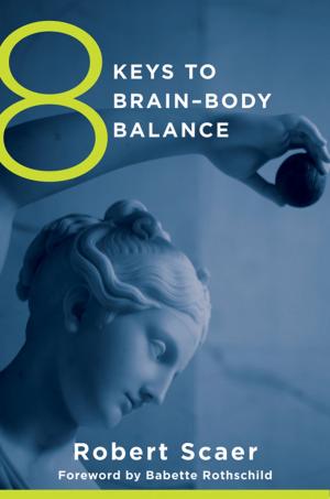 Cover of the book 8 Keys to Brain-Body Balance (8 Keys to Mental Health) by Lynne Twist