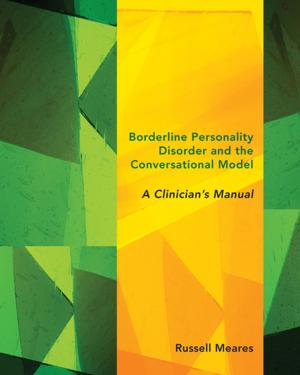 Cover of the book Borderline Personality Disorder and the Conversational Model: A Clinician's Manual (Norton Series on Interpersonal Neurobiology) by Mark Tushnet
