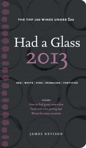 Cover of the book Had A Glass 2013 by Ross Penhall