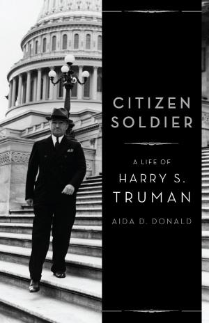 Cover of the book Citizen Soldier by Rupert Christiansen