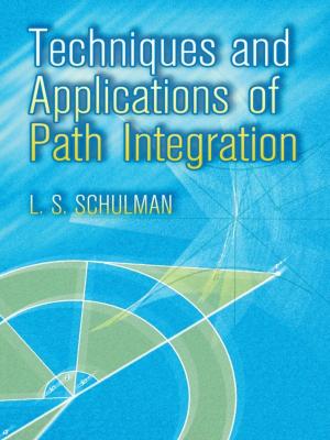 Cover of the book Techniques and Applications of Path Integration by Matsuya Company