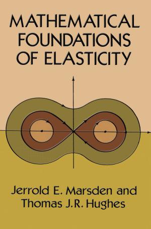 bigCover of the book Mathematical Foundations of Elasticity by 