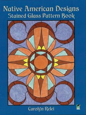 Cover of the book Native American Designs Stained Glass Pattern Book by Virgil