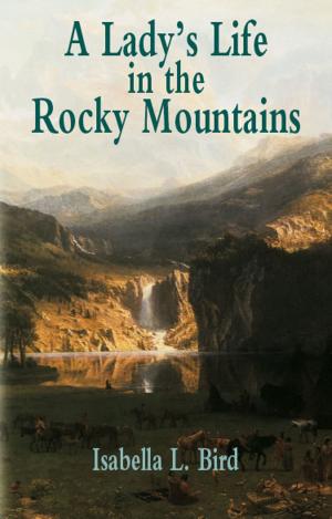 Book cover of A Lady's Life in the Rocky Mountains