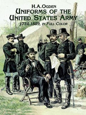 Cover of the book Uniforms of the United States Army, 1774-1889, in Full Color by Harvey Cohn
