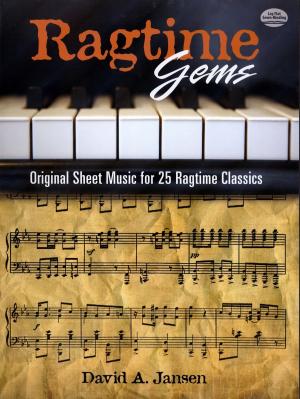 Cover of the book Ragtime Gems by Jack D. Bedient, Lucas N. H. Bunt, Phillip S. Jones