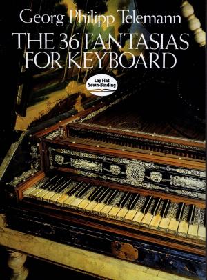 Cover of the book The 36 Fantasias for Keyboard by Margaret Webster