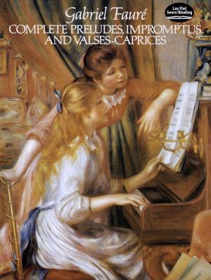 Cover of the book Complete Preludes, Impromptus and Valses-Caprices by Elmer A. Norvell