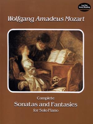 Cover of the book Complete Sonatas and Fantasies for Solo Piano by Adrian Hill