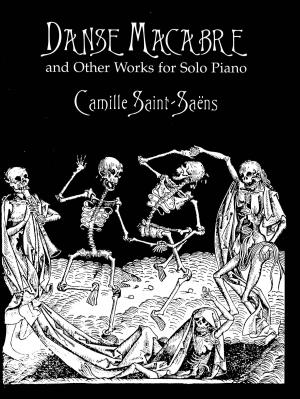 Cover of the book Danse Macabre and Other Works for Solo Piano by Constance McLaughlin Green, Milton Lomask