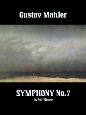 Cover of the book Symphony No. 7 In Full Score by Len A. Doust