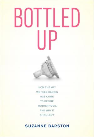 Cover of the book Bottled Up by James A. Estes