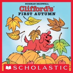 Cover of the book Clifford's First Autumn by Lauren Tarshis