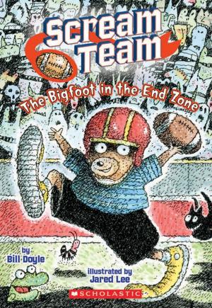Cover of the book The Big Foot in the End Zone (Scream Team #3) by Teddy Slater