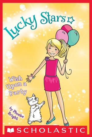bigCover of the book Lucky Stars #4: Wish Upon a Party by 