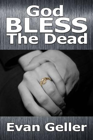 Cover of the book God Bless The Dead by Augusto Chiarle