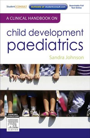 Book cover of A Clinical Handbook on Child Development Paediatrics - E-Book