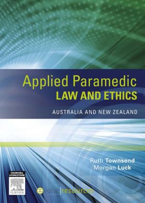Cover of the book Applied Paramedic Law and Ethics by Val Hopwood, PhD, FCSP, Dip Ac Nanjing, Clare Donnellan, MSc, MCSP, Dip Shiatsu, MRSS