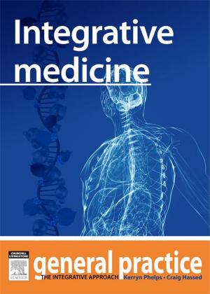 Cover of the book Integrative Medicine by Joanne Wolfe, MD, MPH, Pamela Hinds, RN, PhD, FAAN, Barbara Sourkes, PhD