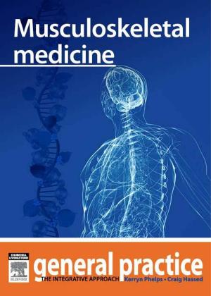 Cover of the book Musculoskeletal medicine by Ramona Nelson, PhD, RN-BC, ANEF, FAAN, Nancy Staggers, PhD, RN, FAAN
