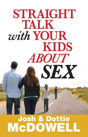 bigCover of the book Straight Talk with Your Kids About Sex by 