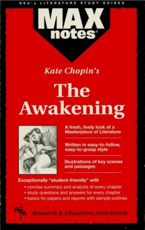 Cover of the book The Awakening (MAXNotes Literature Guides) by Rhonda Atkinson, PhD, Betty Neilsen Green, PhD, Nancy Ann Tattner, PhD