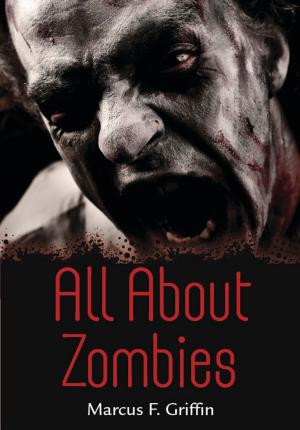 Cover of the book All About Zombies by Carl Llewellyn Weschcke, Joe H. Slate, PhD