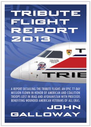 Cover of the book Tribute Flight Report 2012 by Melissa Cassel