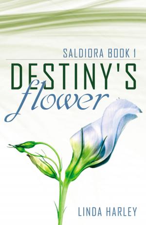Cover of the book Destiny;'s Flower by Gary R. Shiplett