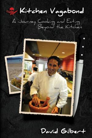 Cover of the book Kitchen Vagabond by David E. Twichell