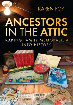 Cover of the book Ancestors in the Attic by Derrick Wright, Brig-Gen E. H. Simmons USMC