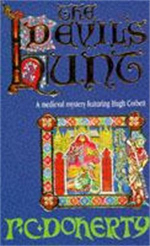 Cover of the book The Devil's Hunt (Hugh Corbett Mysteries, Book 10) by Judith Lennox