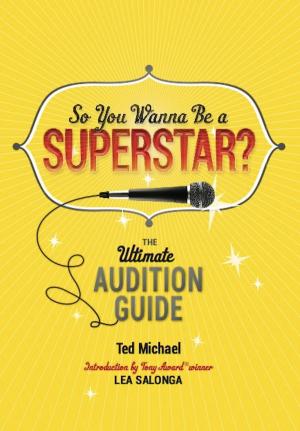 Cover of the book So You Wanna Be a Superstar? by Robert Santelli, Jenna Santelli