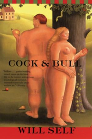 Cover of the book Cock and Bull by Dagoberto Gilb