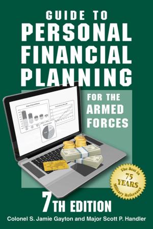 Cover of the book Guide to Personal Financial Planning for the Armed Forces by Mary Zeiss Stange