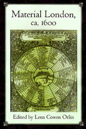 Cover of the book Material London, ca. 1600 by Joseph E. Illick