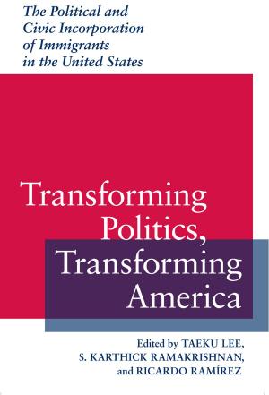 Cover of the book Transforming Politics, Transforming America by Jeffrey Greene