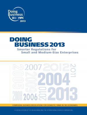 Cover of the book Doing Business 2013 by Jeni Klugman, Lucia Hanmer, Sarah Twigg, Tazeen Hasan, Jennifer McCleary-Sills, Julieth Santamaria