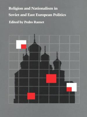Cover of the book Religion and Nationalism in Soviet and East European Politics by Kenneth A. Scherzer