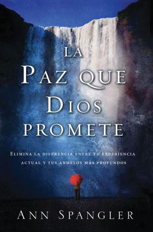 Cover of the book La paz que Dios promete by Len Parsons