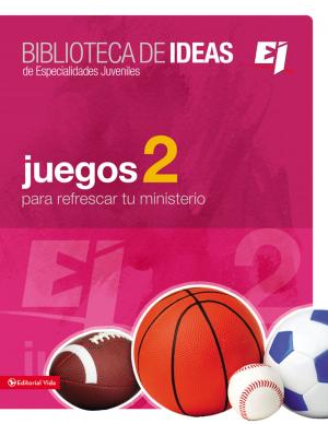 Cover of the book Biblioteca de ideas: Juegos 2 by Dante Gebel