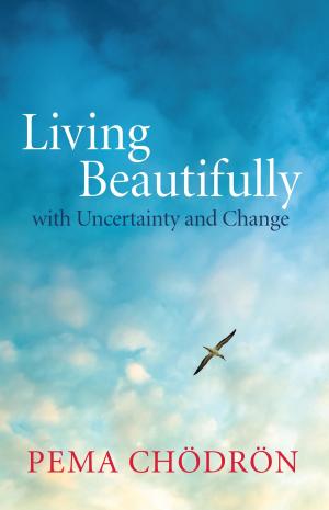 Cover of the book Living Beautifully by Justine Crowley