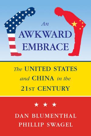 Cover of the book Awkward Embrace by Claude Barfield, Euros Jones, Doug Nelson, Alexander Rincus, Richard Tren, Mark Whalon, Jeanette Wilson