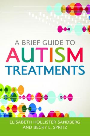 Cover of the book A Brief Guide to Autism Treatments by Kathy Evans, Janek Dubowski
