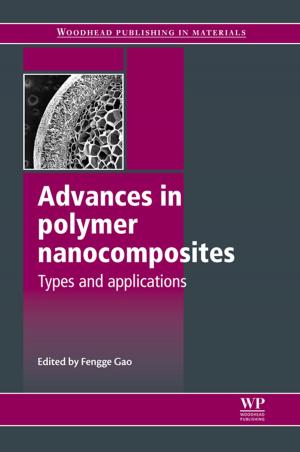 Cover of the book Advances in Polymer Nanocomposites by Arthur S. Lodge