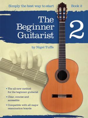 Book cover of The Beginner Guitarist: Book 2