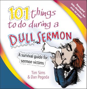 Cover of the book 101 Things to Do During a Dull Sermon by Regis Presley